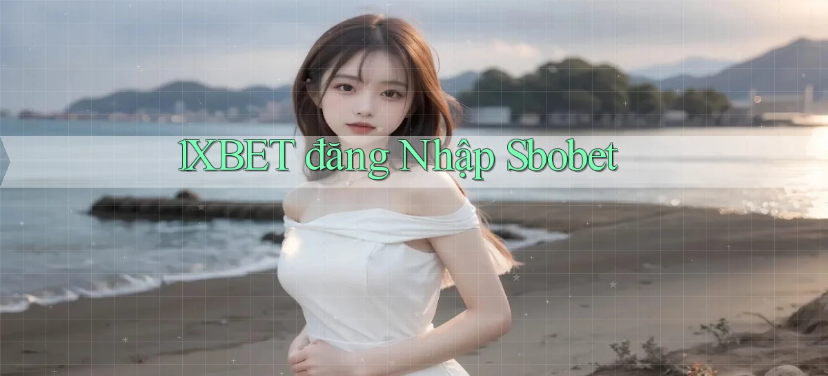 sbobet   Cổng Online   Link Game Hỗ Trợ 24 Giờ