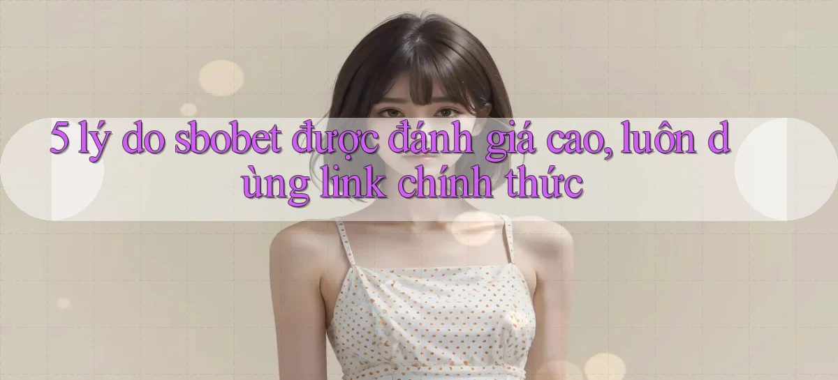 sbobet   Cổng Online   Link Game Hỗ Trợ 24 Giờ