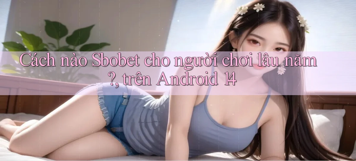 sbobet   Cổng Online   Link Game Hỗ Trợ 24 Giờ