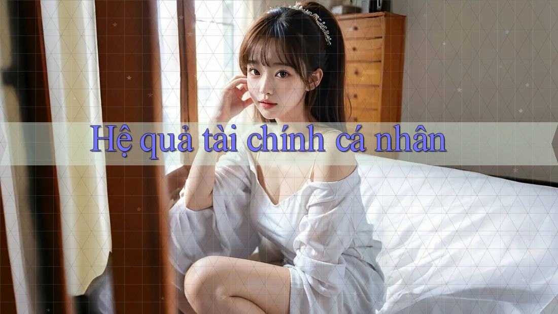Hệ quả tài chính cá nhân
