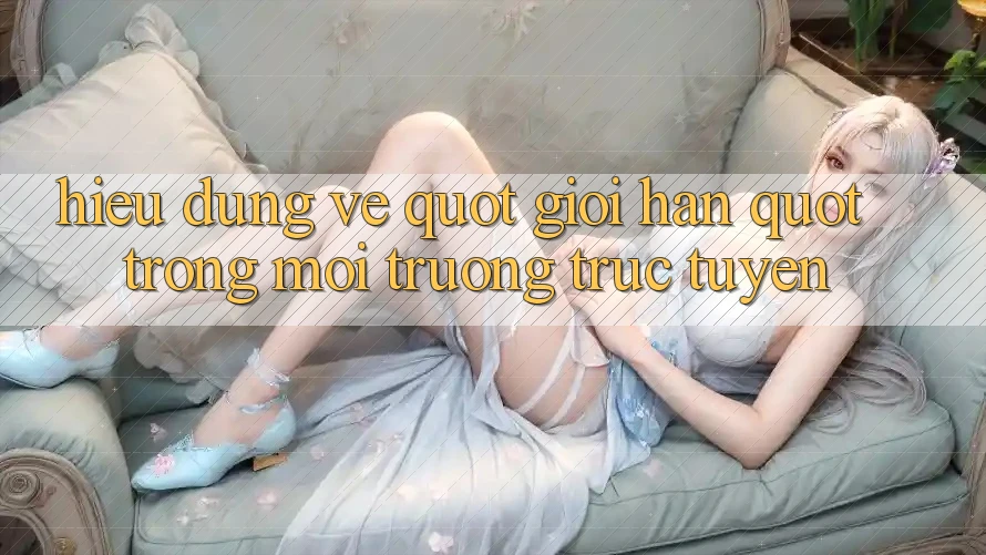 Hiểu Đúng Về " Giới Hạn" Trong Môi Trường Trực Tuyến