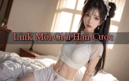 link mới Giới hạn cược