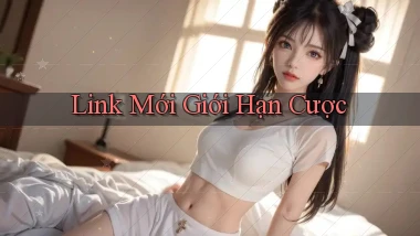 link mới Giới hạn cược