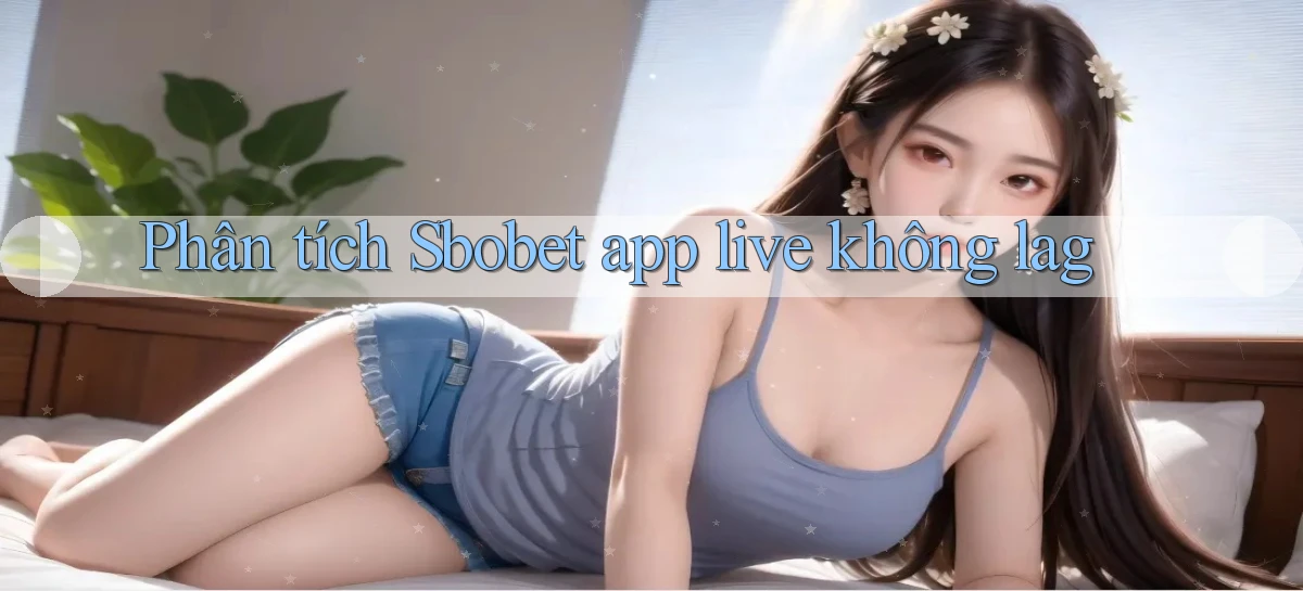 sbobet   Cổng Online   Link Game Hỗ Trợ 24 Giờ