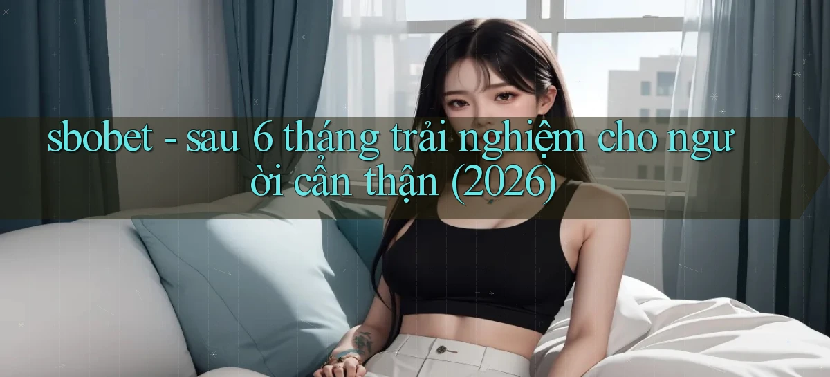 sbobet   Cổng Online   Link Game Hỗ Trợ 24 Giờ